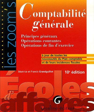 Comptabilité générale : Principes généraux, Opérations courantes, Opérations de fin d'exercice