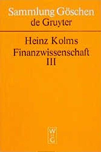 Heinz Kolms: Finanzwissenschaft / Besondere Steuerlehre (Sammlung Göschen)