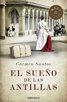 El sueno de las Antillas (BEST SELLER, Band 26200)