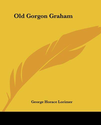 Old Gorgon Graham