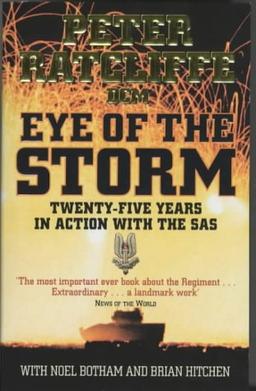 Eye of the Storm: 25 Years in Action with the SAS