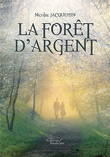 La forêt d'argent