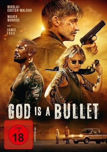 God Is a Bullet