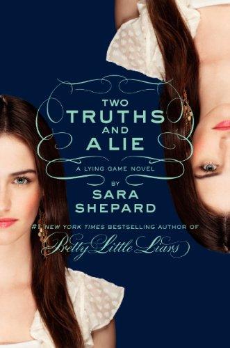 The Lying Game #3: Two Truths and a Lie