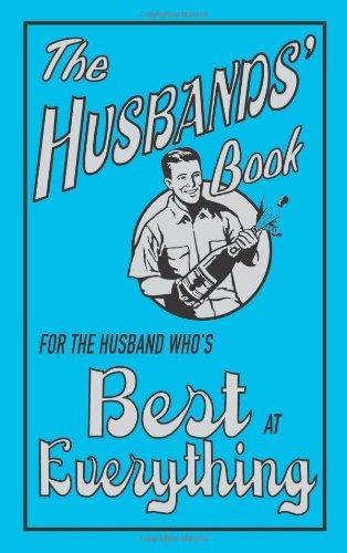 The Husbands' Book: For the Husband Who's Best at Everything