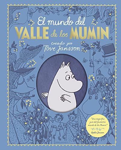 El mundo del Valle de los Mumin (Álbumes ilustrados)