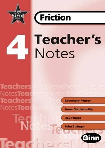 New Star Science: Year 4 Friction: Teacher Notes (STAR SCIENCE NEW EDITION)