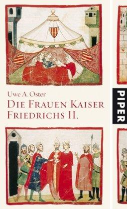 Die Frauen Kaiser Friedrichs II.