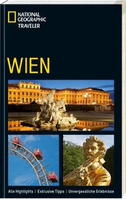 Wien: Alle Highlights / Exklusive Tipps / Unvergessliche Erlebnisse