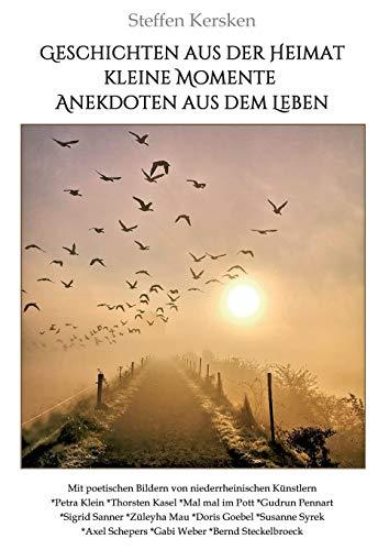 Geschichten aus der Heimat!: Kleine Momente und Anekdoten aus dem Leben