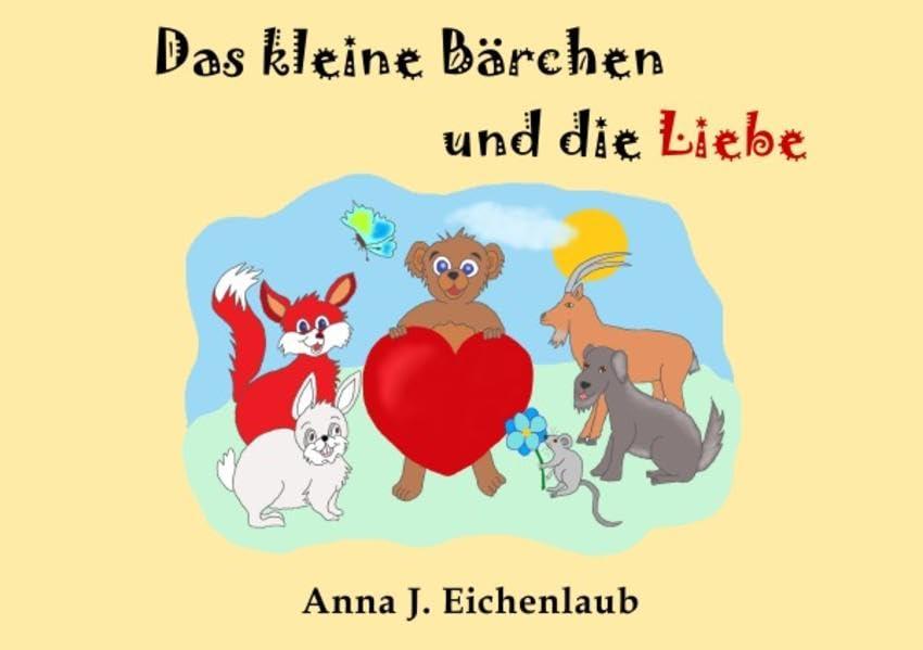 Das kleine Bärchen und die Liebe