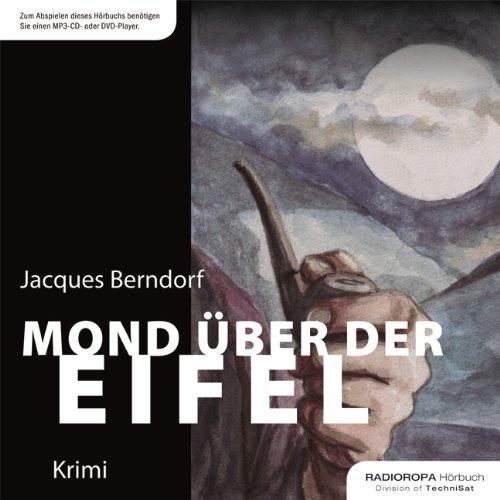 Mond über der Eifel (ungekürzte Sonderedition auf 1 MP3-CD)