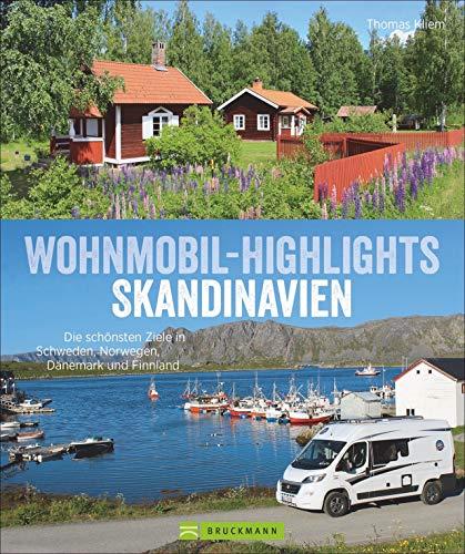 Bildband: Wohnmobil Highlights Skandinavien. Die schönsten Ziele und Touren in Schweden, Norwegen, Dänemark und Finnland. Infos zu Stellplätzen und Campingplätzen inkl. GPS-Koordinaten.