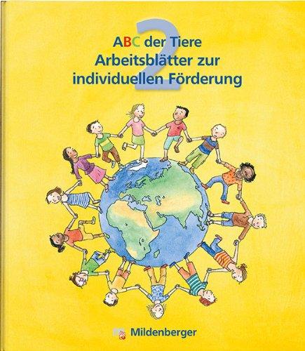 ABC der Tiere 2. Arbeitsblätter: Arbeitsblätter zur individuellen Förderung