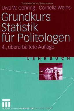 Grundkurs Statistik für Politologen