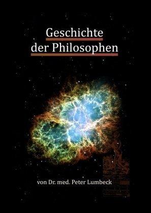 Geschichte der Philosophen: Der Weg ist das Ziel III