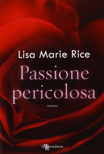 Passione pericolosa (Narrativa)