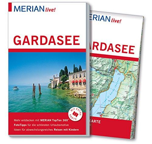 MERIAN live! Reiseführer Gardasee: Mit Extra-Karte zum Herausnehmen