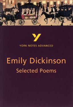 Selected Poems of Emily Dickinson (York Notes Advanced)