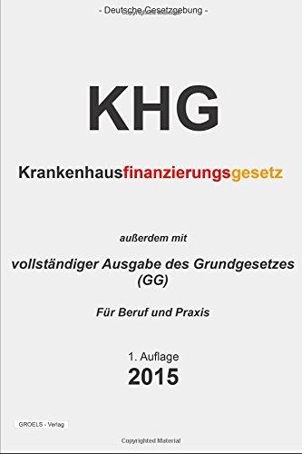 Krankenhausfinanzierungsgesetz (KHG): Krankenhausfinanzierungsgesetz und Grundgesetz