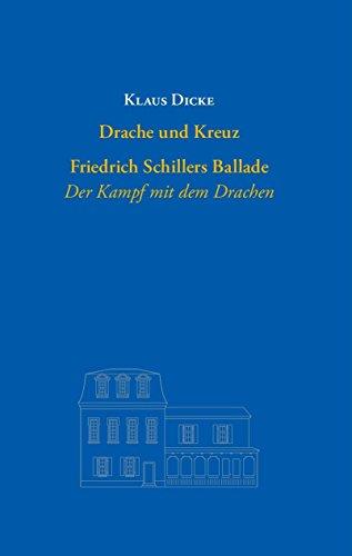 Drache und Kreuz: Friedrich Schillers Ballade &#34;Der kampf mit dem Drachen&#34; (Lichtblicke)