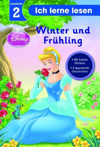 Disney:Ich lerne lesen : Prinzessinen. Winter & Frühling