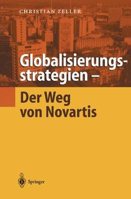 Globalisierungsstrategien ― Der Weg von Novartis