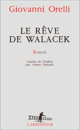 Le rêve de Walacek