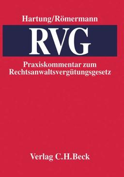 RVG - Praxiskommentar zum Rechtsanwaltsvergütungsgesetz.