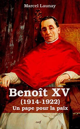 Benoît XV, 1914-1922 : un pape pour la paix