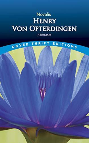 Henry Von Ofterdingen: A Romance (Dover Thrift Editions)