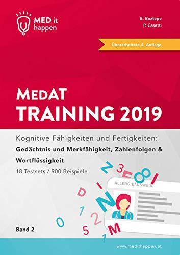 MEDithappen MedAT Training 2019, Band 2: Kognitive Fähigkeiten und Fertigkeiten: Gedächtnis und Merkfähigkeit, Zahlenfolgen & Wortflüssigkeit (MedAT Economy Paket 2019)