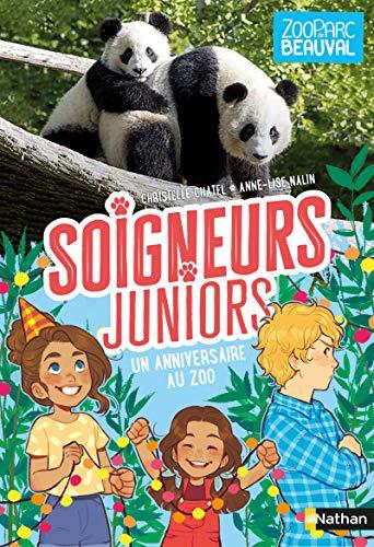 Soigneurs juniors. Vol. 1. Un anniversaire au zoo