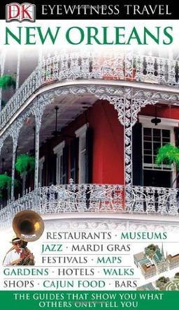 DK Eyewitness Travel Guide: New Orleans