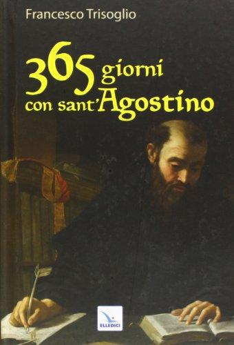 365 giorni con sant'Agostino (Pensieri per la riflessione, Band 62)