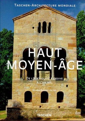 HAUT MOYEN-AGE. De l'Antiquité tardive à l'An mil (Hors Collection)