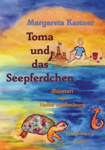 Toma und das Seepferdchen