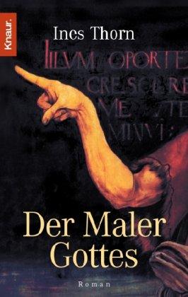 Der Maler Gottes: Roman