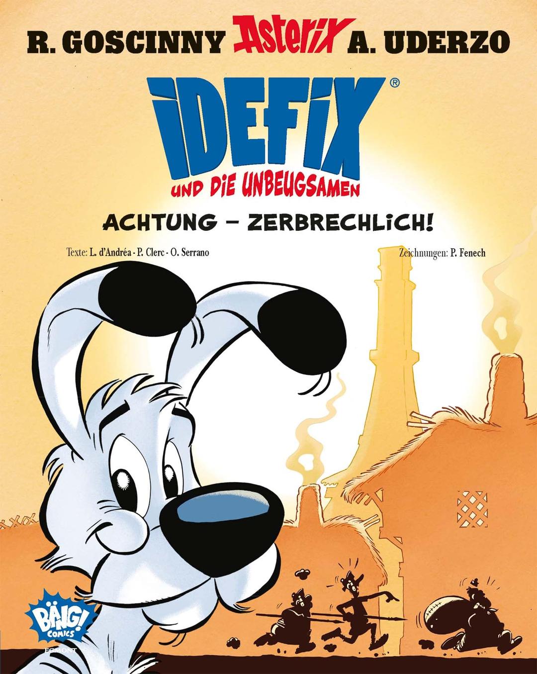 Idefix und die Unbeugsamen 07: Achtung - Zerbrechlich!