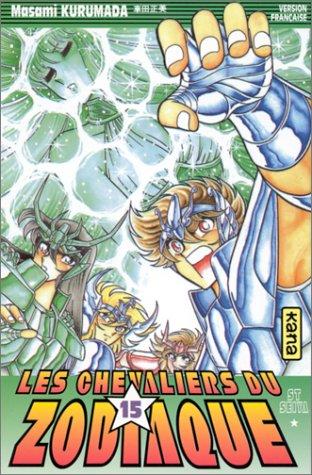 Les chevaliers du Zodiaque : St Seiya. Vol. 15