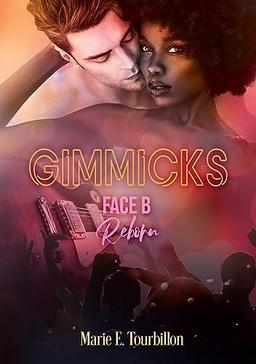 Gimmicks : Face B : Reborn