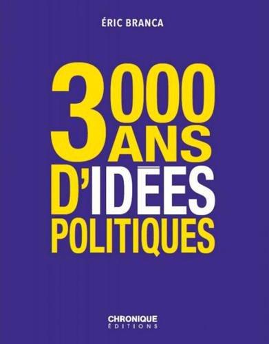 3.000 ans d'idées politiques