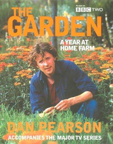 The Garden: A year at Home Farm