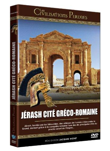 Les civilisations perdues : jérash cité gréco-romaine [FR Import]