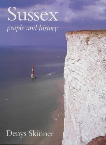 Sussex: People and History