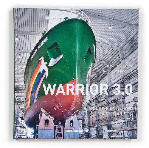 WARRIOR 3.0: Ein Schiff ensteht / A ship arises