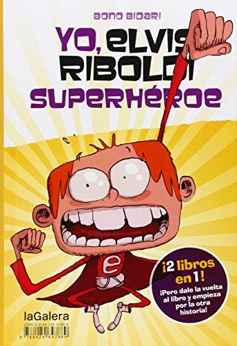 Yo, Elvis Riboldi, Superhéroe ; Emma Foster superstar (Novela Gráfica, Band 55)