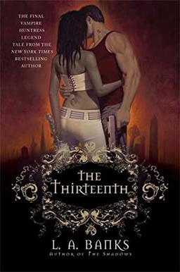 The Thirteenth (Vampire Huntress Legends, Band 12)