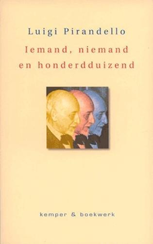 Iemand, niemand en honderdduizend (De twintigste eeuw)