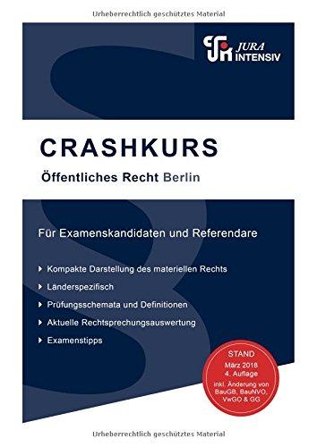 CRASHKURS Öffentliches Recht - Berlin: Länderspezifisch - Für Examenskandidaten und Referendare